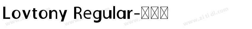 Lovtony Regular字体转换